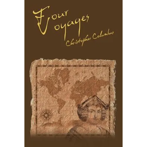 The Four Voyages of Christopher Columbus