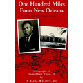 One Hundred Miles From New Orleans