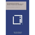 International Economic Reconstruction; The Van Zeeland Report; A Timely Peace Program: International Conciliation, No. 338, March, 1938