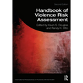 Handbook of Violence Risk Assessment