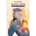 No More Band-AIDS