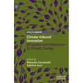 Climate-Induced Innovation: Mitigation and Adaptation to Climate Change