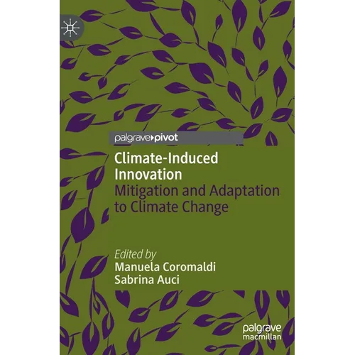 Climate-Induced Innovation: Mitigation and Adaptation to Climate Change