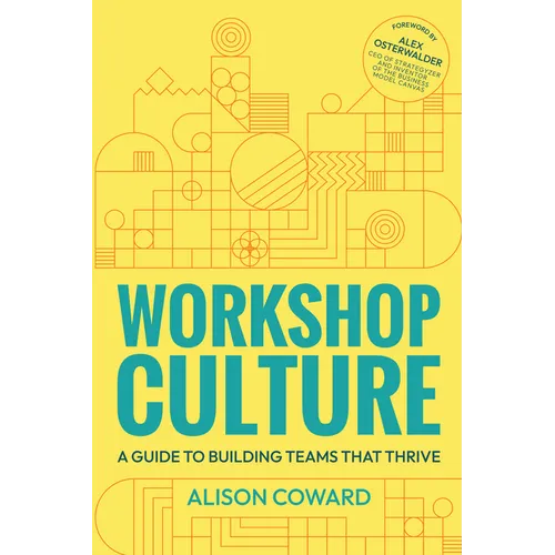 Workshop Culture: A Guide to Building Teams That Thrive