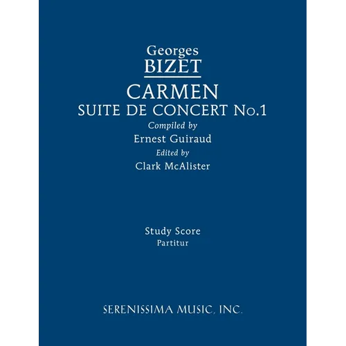 Carmen Suite de Concert No.1: Study score