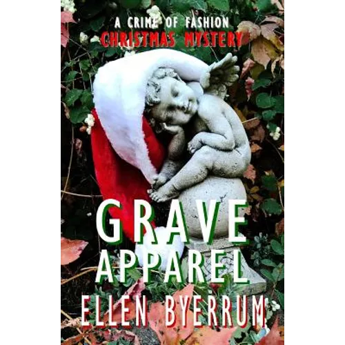Grave Apparel: A Crime of Fashion Mystery