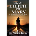 From Lilith To Mary