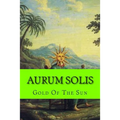 Aurum Solis: Gold Of The Sun