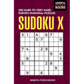 Sudoku X: 250 Hard to Very Hard Sudoku Diagonal Puzzles