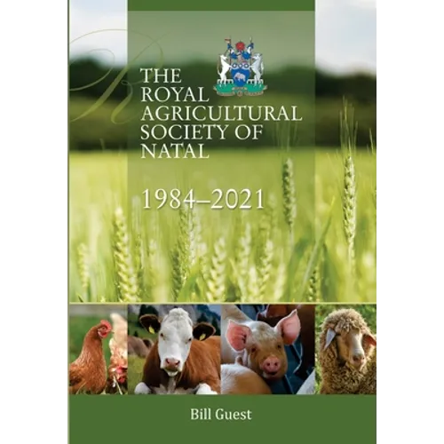 The Royal Agricultural Sociey of Natal, 1984-2021