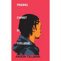 Finding Christ in College