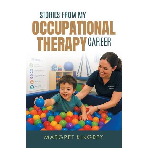 Stories from my Occupational Therapy Career
