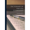 Dictionary of English Etymology