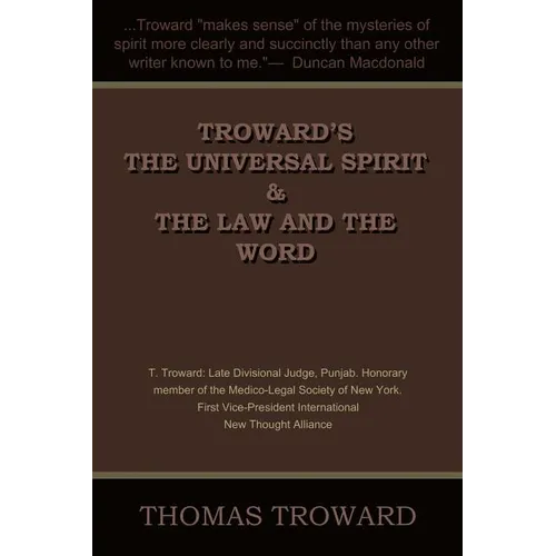 Troward's the Universal Spirit & the Law and the Word