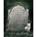 Ghost or Guardian Workbook
