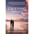 Grieving Parents: Surviving Loss as a Couple