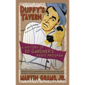 Duffy's Tavern: A History of Ed Gardner's Radio Program (hardback)