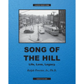 Song of The Hill: Life, Love, Legacy