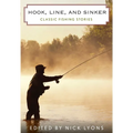 Hook, Line, and Sinker: Classic Fishing Stories