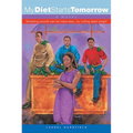 My Diet Starts Tomorrow: A Nove