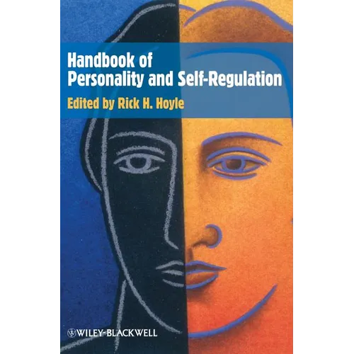 Handbook of Personality and Self-Regulation