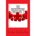 Homeopathic Child: Fast & Easy Guide to Finding Homeopathic Remedies