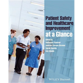 Patient Safety and Healthcare Improvement at a Glance