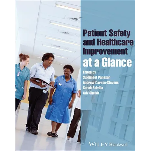 Patient Safety and Healthcare Improvement at a Glance