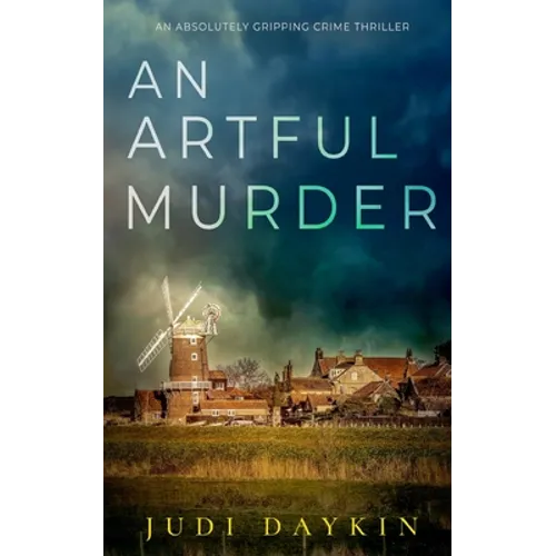 AN ARTFUL MURDER an absolutely gripping crime thriller