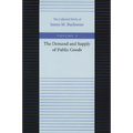 The Demand and Supply of Public Goods