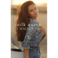 Silk Queen: Book One & Two