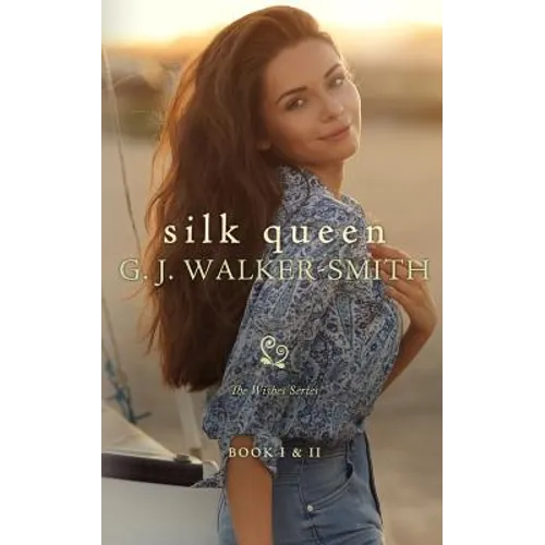 Silk Queen: Book One & Two