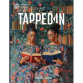 Tapped-In Magazine: Spring 2025