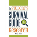 The Student's Survival Guide to Research