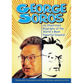 George Soros: An Illustrated B