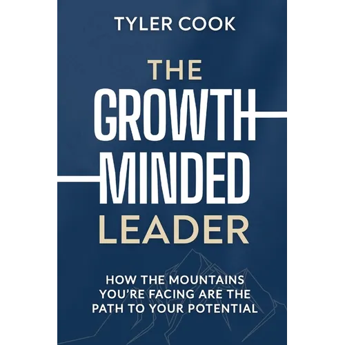 The Growth-Minded Leader