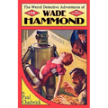 The Weird Detective Adventures of Wade Hammond