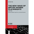 The New Wave of British Women Playwrights: 2008 - 2021