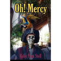 Oh! Mercy