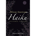 African American Haiku: Cultural Visions
