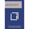 Italy America Society Bulletin, V1, No. 1-4