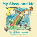 My Sissy and Me