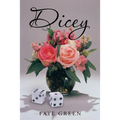 Dicey