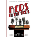 Reds in the Beds: A Novel of Golden-Era Hollywood