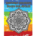 Mandala Coloring Books For Adults: A Stress Management Coloring Book