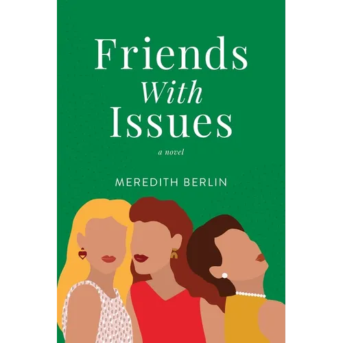 Friends with Issues