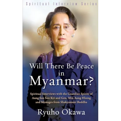 Will There Be Peace in Myanmar?