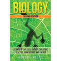 Biology: Science of Life, Cell Theory, Evolution, Genetics, Homeostasis and Energy