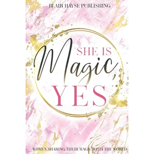 She is Magic, Yes