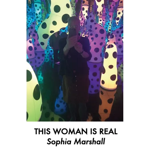 This Woman Is Real